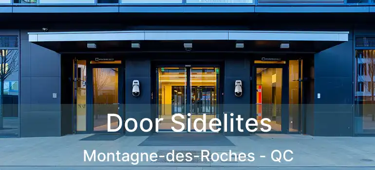  Door Sidelites Montagne-des-Roches - QC