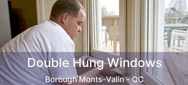  Double Hung Windows Borough Monts-Valin - QC