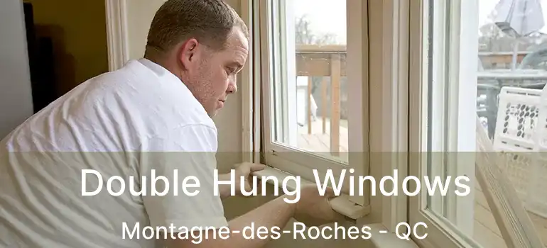  Double Hung Windows Montagne-des-Roches - QC