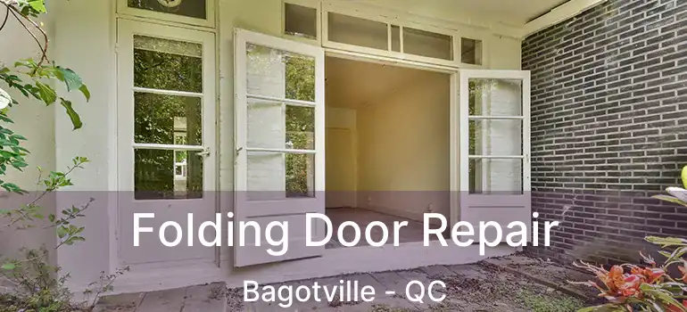  Folding Door Repair Bagotville - QC