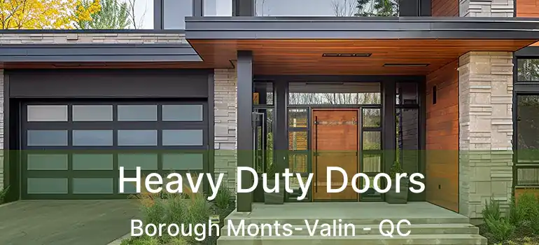  Heavy Duty Doors Borough Monts-Valin - QC