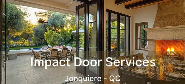  Impact Door Services Jonquiere - QC