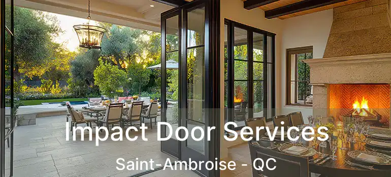  Impact Door Services Saint-Ambroise - QC