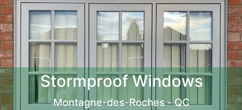  Stormproof Windows Montagne-des-Roches - QC